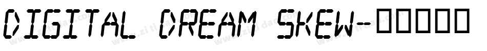 Digital dream Skew字体转换